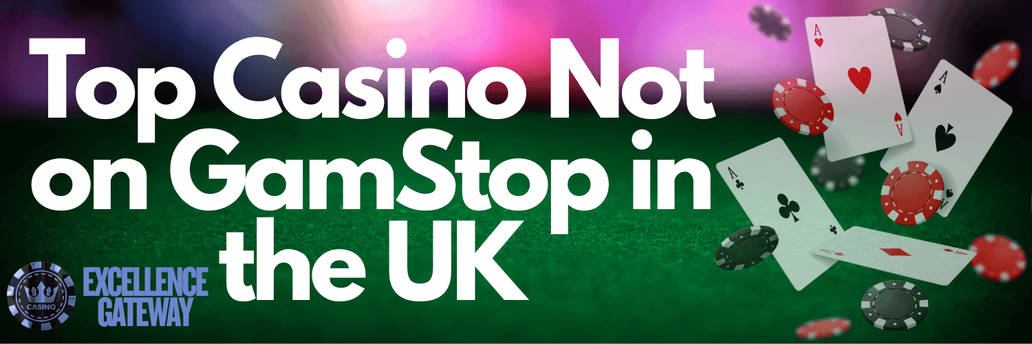 Discover the Best Casino Sites Not on Gamstop 676086861